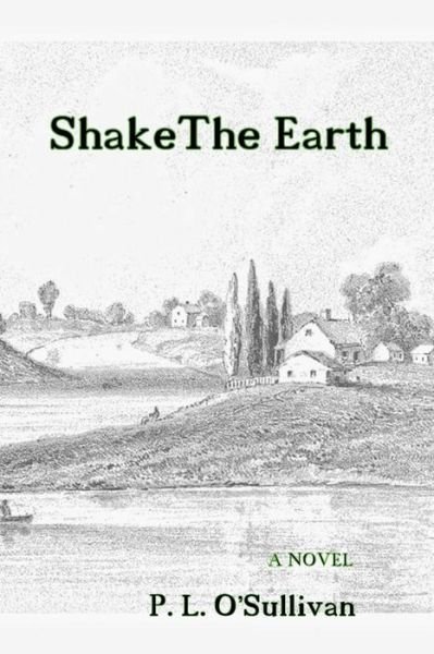 Cover for P L O'Sullivan · Shake the Earth (Paperback Book) (2019)