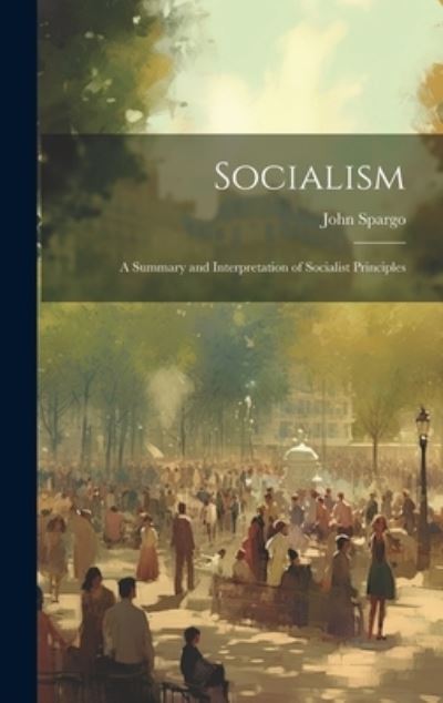 Cover for John Spargo · Socialism (Book) (2023)