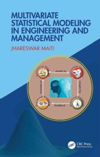 Cover for Jhareswar Maiti · Multivariate Statistical Modeling in Engineering and Management (Pocketbok) (2024)