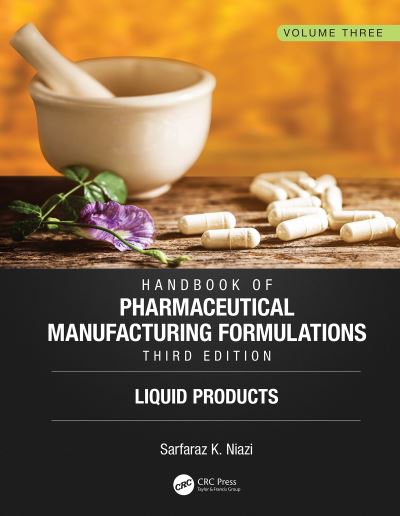 Cover for Sarfaraz K. Niazi · Handbook of Pharmaceutical Manufacturing Formulations, Third Edition: Volume Three, Liquid Products (Pocketbok) (2024)