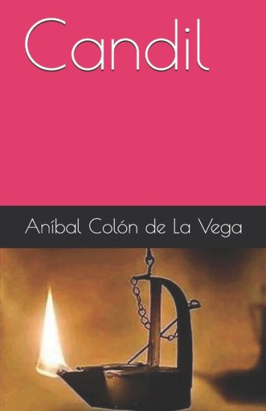 Cover for Anibal Colon De La Vega · Candil (Paperback Book) (2019)