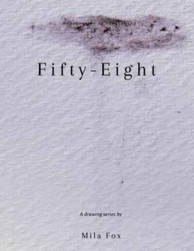Cover for Mila Fox · Fifty-Eight (Pocketbok) (2019)