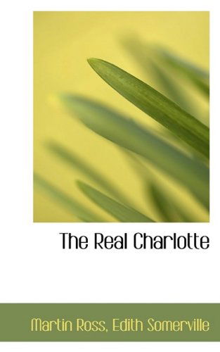 Cover for Martin Ross · The Real Charlotte (Hardcover Book) (2009)