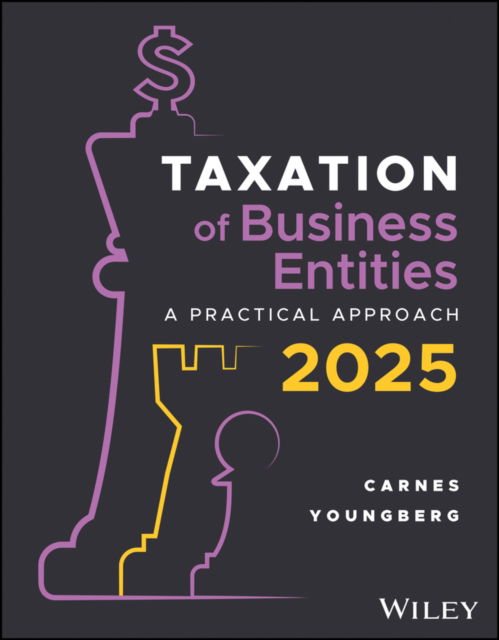 Cover for Carnes, Gregory A (University of North Alabama Florence Al) · Taxation for Business Entities: A Practical Approach (Paperback Book) (2025)