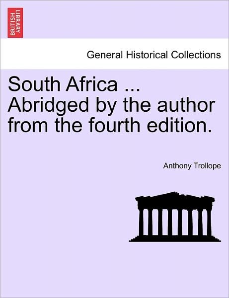 Cover for Trollope, Anthony, Ed · South Africa ... Abridged by the Author from the Fourth Edition. (Pocketbok) (2011)