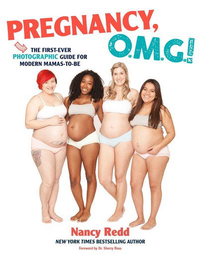 Cover for Nancy Redd · Pregnancy, OMG!: The First Ever Photographic Guide for Modern Mamas-to-Be (Paperback Book) (2018)