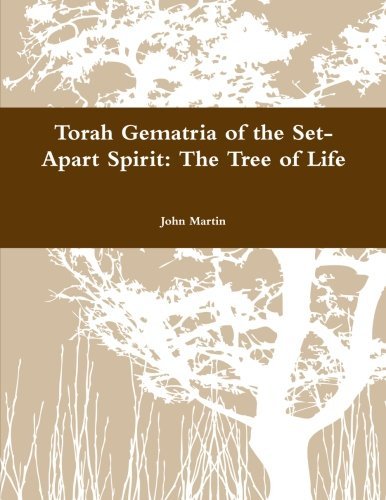 Cover for John Martin · Torah Gematria of the Set-apart Spirit: the Tree of Life (Paperback Bog) [Hebrew edition] (2014)