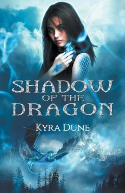 Cover for Kyra Dune · Shadow of the Dragon (Paperback Book) (2020)