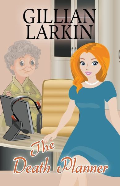 Cover for Gillian Larkin · The Death Planner (Paperback Book) (2020)
