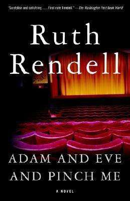 Cover for Ruth Rendell · Adam and Eve and Pinch Me (Pocketbok) (2003)