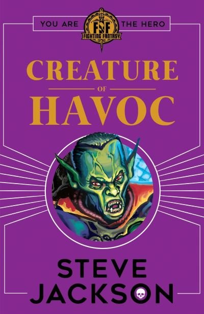 Cover for Steve Jackson · Fighting Fantasy: Creature of Havoc - Fighting Fantasy (Paperback Bog) (2018)