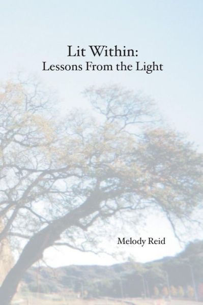 Cover for Melody Reid · Lit Within (Paperback Book) (2007)