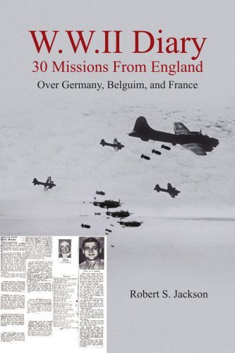 Cover for Robert Jackson · W.w.ii Diary 30 Missions from England: over Germany, Belguim, and France (Taschenbuch) (2005)