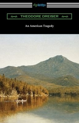 Cover for Theodore Dreiser · An American Tragedy (Pocketbok) (2021)