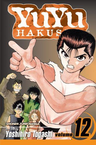 Cover for Yoshihiro Togashi · YuYu Hakusho, Vol. 12 - YuYu Hakusho (Paperback Book) [1st edition] (2007)