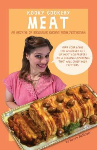 Cover for Bryan Ballinger · Meat (Kooky Cookery) (Paperback Book) (2016)