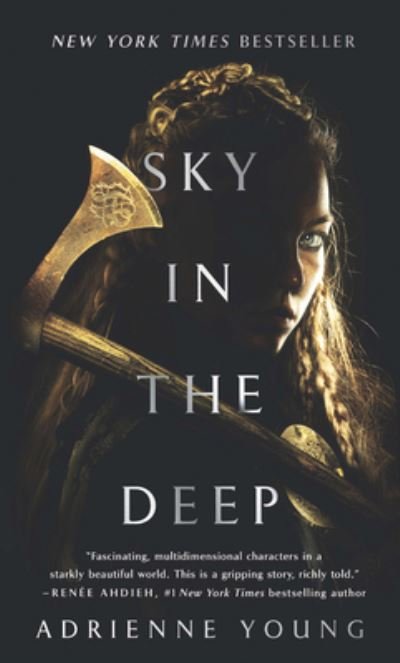 Cover for Adrienne Young · Sky in the Deep (Hardcover Book) (2020)