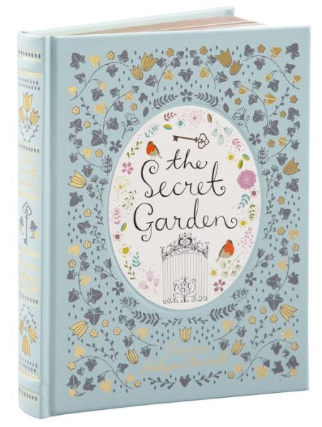 Cover for Frances Hodgson Burnett · The Secret Garden (Barnes &amp; Noble Collectible Editions) - Barnes &amp; Noble Collectible Editions (Hardcover Book) [Bonded Leather edition] (2015)