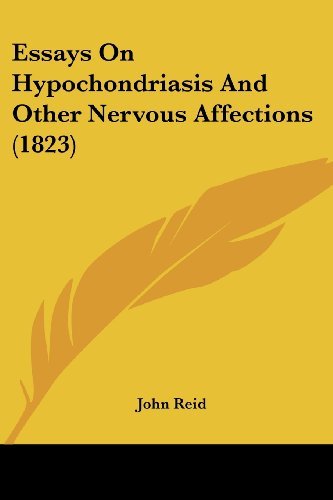 Cover for John Reid · Essays on Hypochondriasis and Other Nervous Affections (1823) (Taschenbuch) (2008)