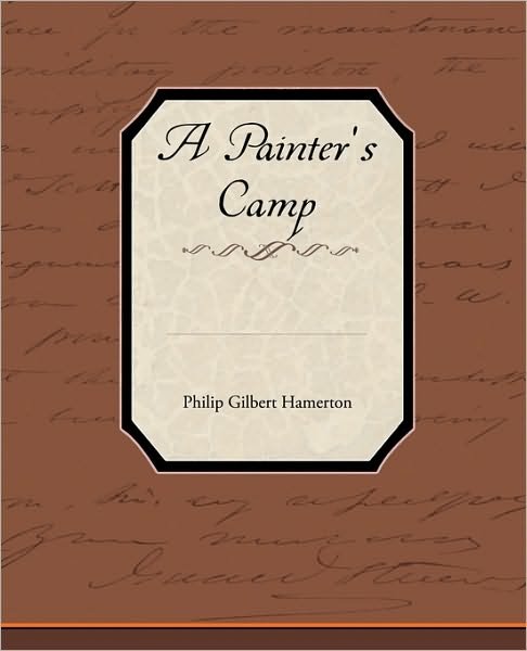 Cover for Philip Gilbert Hamerton · A Painter's Camp (Paperback Book) (2010)