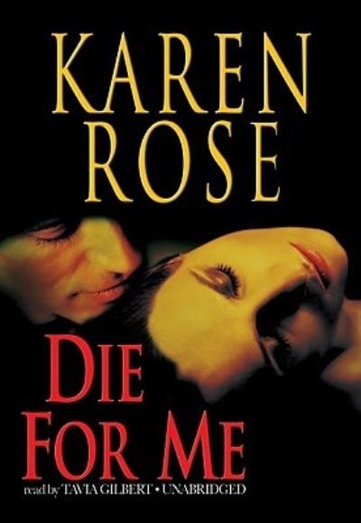 Cover for Karen Rose · Die for Me (CD) (2010)
