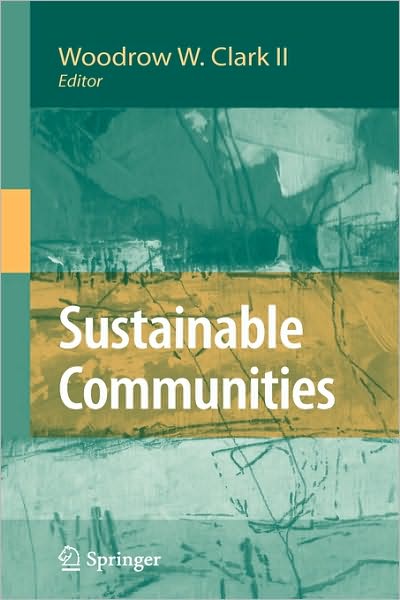 Cover for Clark, Woodrow W, III · Sustainable Communities (Hardcover Book) [2009 edition] (2009)