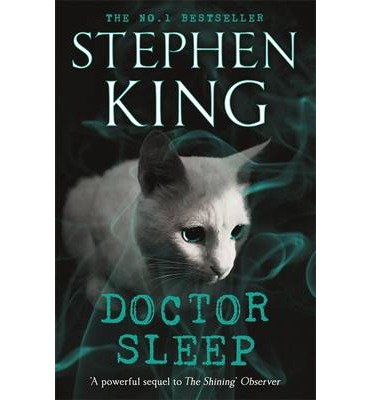 Doctor Sleep - The Shining - Stephen King - Kirjat - Hodder & Stoughton - 9781444761184 - torstai 22. toukokuuta 2014