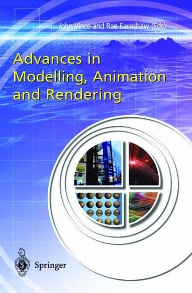 Cover for John Vince · Advances in Modelling, Animation and Rendering (Paperback Book) [Softcover reprint of the original 1st ed. 2002 edition] (2012)