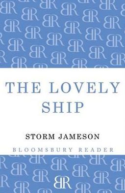 Cover for Storm Jameson · The Lovely Ship (Paperback Book)