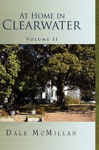 Cover for Dale Mcmillan · At Home in Clearwater Volume II (Hardcover Book) (2010)