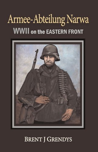 Cover for Grendys Brent Grendys · Armee-abteilung Narwa: Wwii on the Eastern Front (Pocketbok) [First edition] (2010)