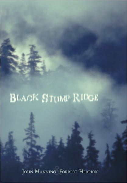 Cover for John Manning · Black Stump Ridge (Hardcover Book) (2011)