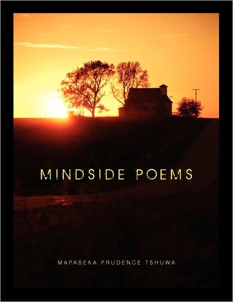 Cover for Mapaseka Prudence Tshuwa · Mindside Poems (Pocketbok) (2011)