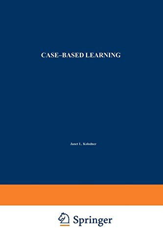 Cover for Janet L Kolodner · Case-based Learning (Softcover Reprint of the Origi) (Paperback Book) [Softcover Reprint of the Original 1st Ed. 1993 edition] (2013)