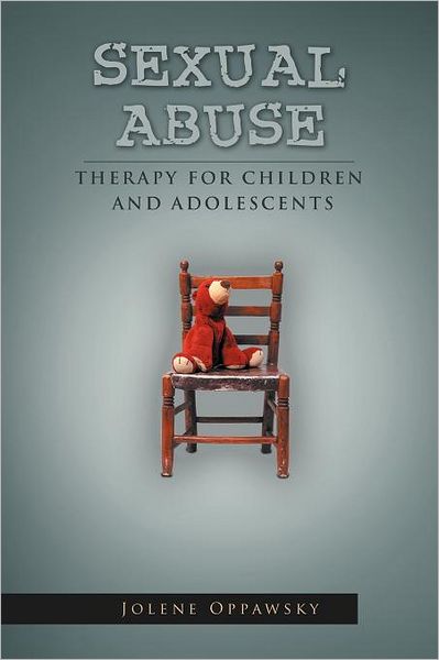 Cover for Jolene Oppawsky · Sexual Abuse: Therapy for Children and Adolescents (Paperback Bog) (2011)