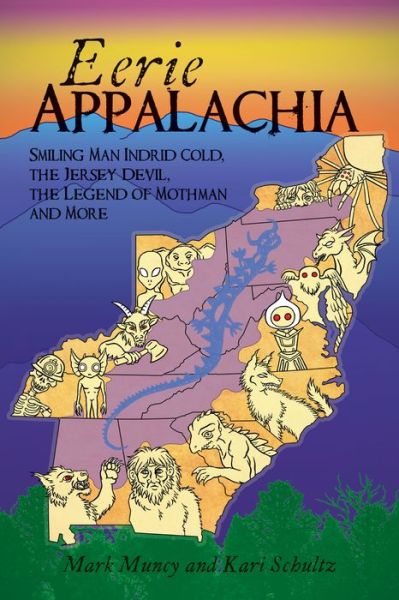 Eerie Appalachia - Mark Muncy - Books - History Press - 9781467148184 - June 20, 2022