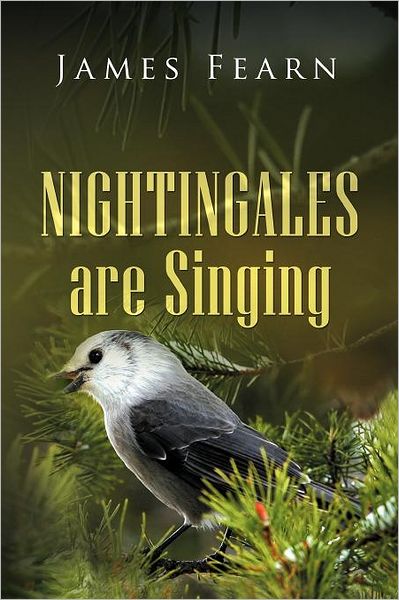 Cover for James Fearn · Nightingales Are Singing (Paperback Book) (2012)