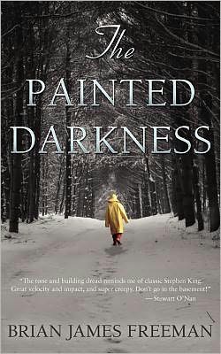 Cover for Brian James Freeman · The Painted Darkness (Paperback Book) (2012)