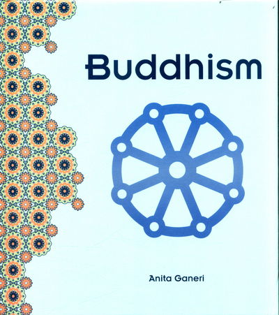 Cover for Anita Ganeri · Buddhism - Religions Around the World (Hardcover Book) (2017)