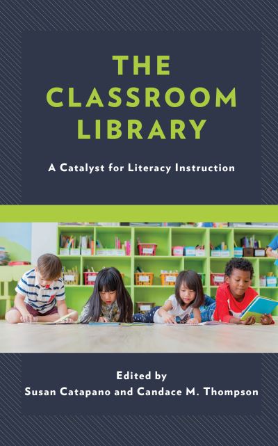 Cover for The Classroom Library: A Catalyst for Literacy Instruction - Kids Like Us (Hardcover Book) (2021)