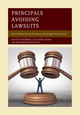 Cover for David Schimmel · Principals Avoiding Lawsuits: How Teachers Can Be Partners in Practicing Preventive Law (Hardcover Book) (2017)