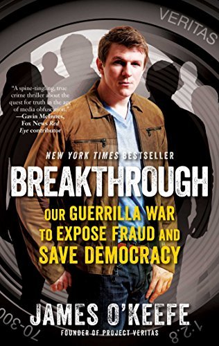 Cover for James O'keefe · Breakthrough: Our Guerilla War to Expose Fraud and Save Democracy (Pocketbok) [Reprint edition] (2014)