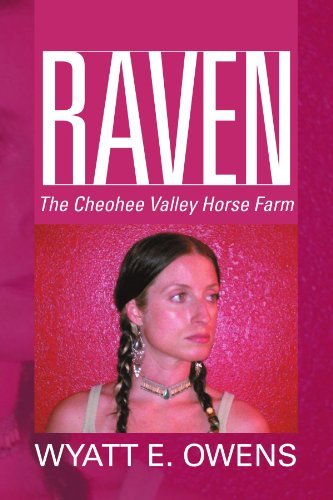 Cover for Wyatt E Owens · Raven: Cheohee Valley Hors (Paperback Bog) (2012)