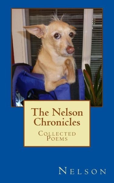 Cover for Nelson · The Nelson Chronicles: Collected Poems (Paperback Book) (2013)
