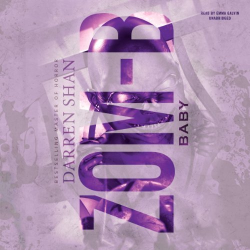 Cover for Darren Shan · Zom-b Baby (Zom-b Series, Book 5) (Lydbog (CD)) [Unabridged edition] (2013)