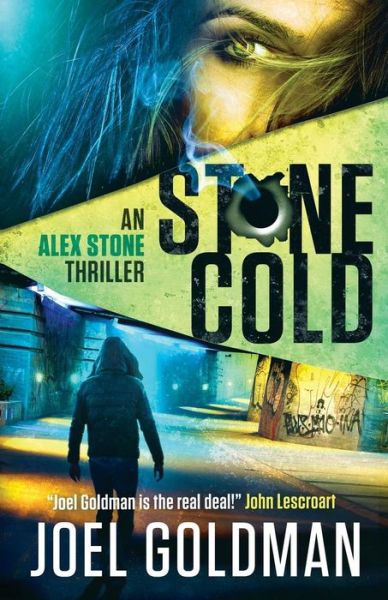 Cover for Joel Goldman · Stone Cold: an Alex Stone Thriller (Paperback Book) (2012)