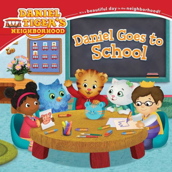 Daniel Goes to School - Becky Friedman - Kirjat - Simon Spotlight - 9781481403184 - tiistai 1. heinäkuuta 2014