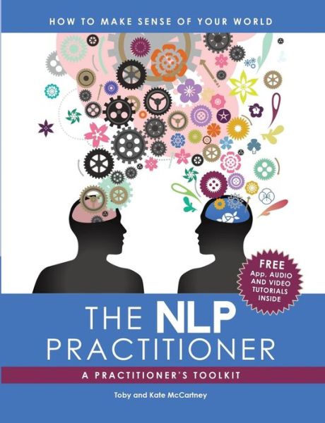 Cover for Mccartney, Toby and Kate · The Nlp Practitioner: a Practitioners Toolkit (Taschenbuch) (2014)