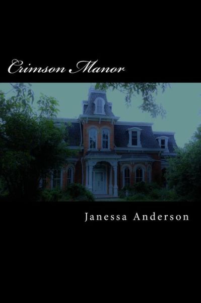 Cover for Janessa Anderson · Crimson Manor: a Shifter Novel (The Shifters) (Taschenbuch) (2013)