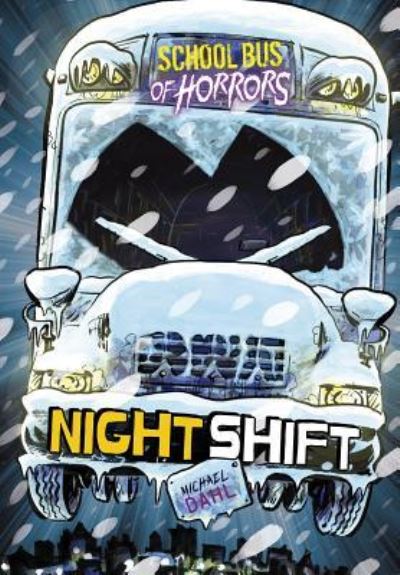 Cover for Michael Dahl · Night Shift A 4D Book (Paperback Book) (2019)